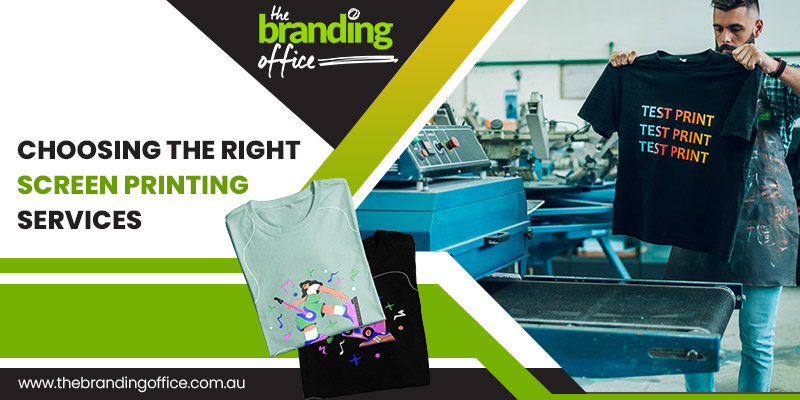 Choosing the Right Screen Printing Services