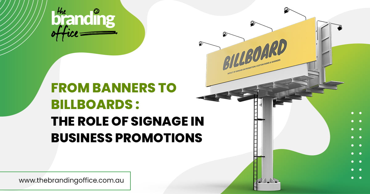 Signage in Business Promotions